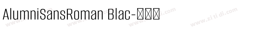 AlumniSansRoman Blac字体转换